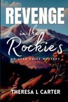 Revenge in the Rockies