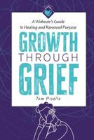 Growth Through Grief