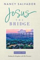 Jesus The Bridge