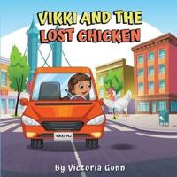 Vikki And The Lost Chicken