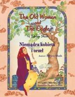 The Old Woman and the Eagle / Niemądra Kobieta I Orzel