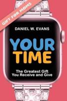 Your Time (Special Edition for Mom's)