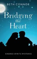 Bridging the Heart