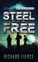 Steel for Free