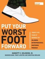 Put Your Worst Foot Forward