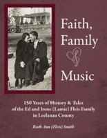 Faith, Family & Music