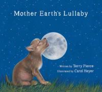 Mother Earth's Lullaby