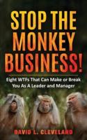 Stop the Monkey Business