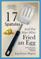 17 Spatulas and the Man Who Fried an Egg