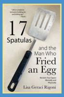 17 Spatulas and the Man Who Fried an Egg