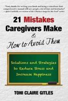 21 Mistakes Caregivers Make & How to Avoid Them