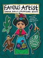 Famous Artist Paper Doll Coloring Book  : Kids can Dress Up the Dolls in Costumes of 10 Different Well-Known Artists! Comes with a Biography for Each Painter, so that Girls and Boys can Learn Art History!