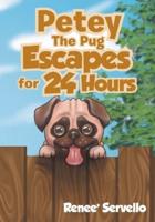 Petey The Pug Escapes For 24 Hours
