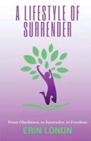 A Lifestyle of Surrender