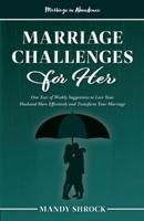 Marriage In Abundance's Marriage Challenges for Her