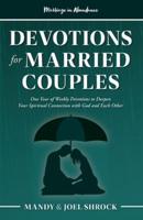 Marriage In Abundance's Devotions for Married Couples