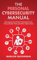 The Personal Cybersecurity Manual