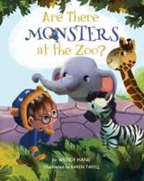 Are There Monsters At The Zoo?