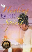 Healing By His Spirit