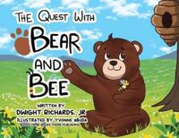 The Quest With Bear and Bee