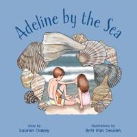 Adeline by the Sea