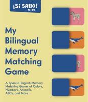 My First Bilingual Memory Matching Game