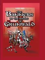 The Banners in the Battle of Grunwald