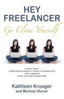 Hey Freelancer Go Clone Yourself
