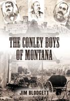 The Conley Boys of Montana