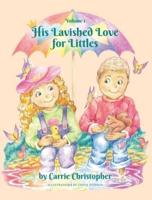His Lavished Love for Littles