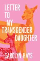 Letter to My Transgender Daughter
