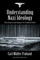 Understanding Nazi Ideology