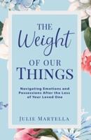 The Weight of Our Things