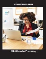 EB-3 Consular Processing: Getting the Green Card at the Consulate by an employment petition