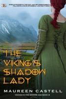 The Viking's Shadow Lady