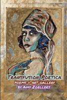Transfusion Poetica: Poems & Art Gallery