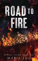 Road To Fire