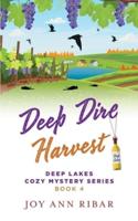 Deep Dire Harvest