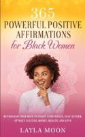 365 Powerful Positive Affirmations for Black Women