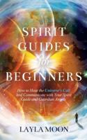 Spirit Guides for Beginners
