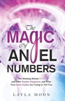 The Magic of Angel Numbers
