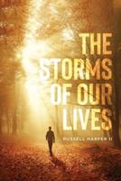 The Storms of Our Lives