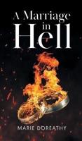 A Marriage in Hell