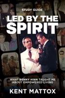 Led By the Spirit Study Guide