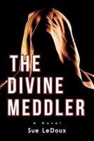 The Divine Meddler