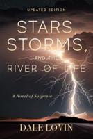 Stars, Storms and the River of Life
