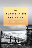 The Incarceration Explosion