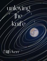 Unloving the Knife