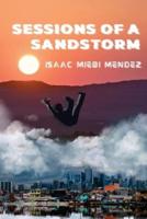 Sessions of a Sandstorm
