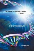 Thoughts on the Origin of Life